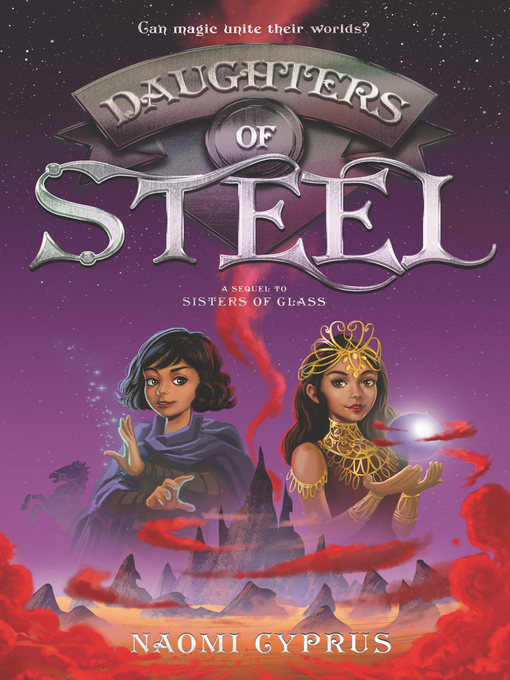 Title details for Daughters of Steel by Naomi Cyprus - Available